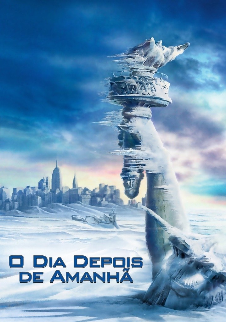 O Dia Depois de Amanhã filme Veja onde assistir